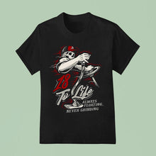 Load image into Gallery viewer, 18 To Life Always Floating Never Grinding Shirt