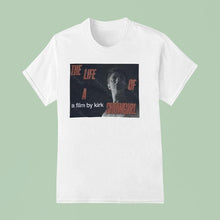 Load image into Gallery viewer, A Film By Kirk The Life Of A Showgirl Shirt
