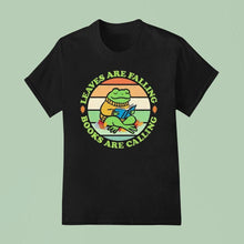 Load image into Gallery viewer, A Frog Reading A Book Leaves Are Falling Books Are Calling Shirt