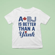 Load image into Gallery viewer, A Bj Is Better Than A Yank Shirt