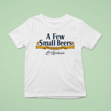 Load image into Gallery viewer, A Few Small Beers French 75 La Revolucion Shirt
