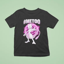 Load image into Gallery viewer, #metoo Pokemon Mewtwo Transformed Shirt