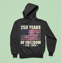 Load image into Gallery viewer, 250 Years Of Freedom 1776-2026 Shirt