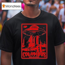 Load image into Gallery viewer, 311 Columbus, Oh Aug 24 2025 Ufo Shirt