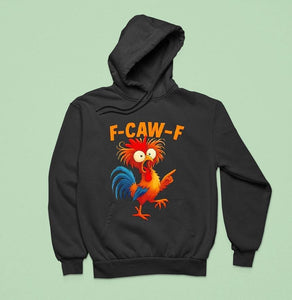F Caw F Rooster Funny Bird Fcawf Chicken Whisperer Fawk Off Shirt